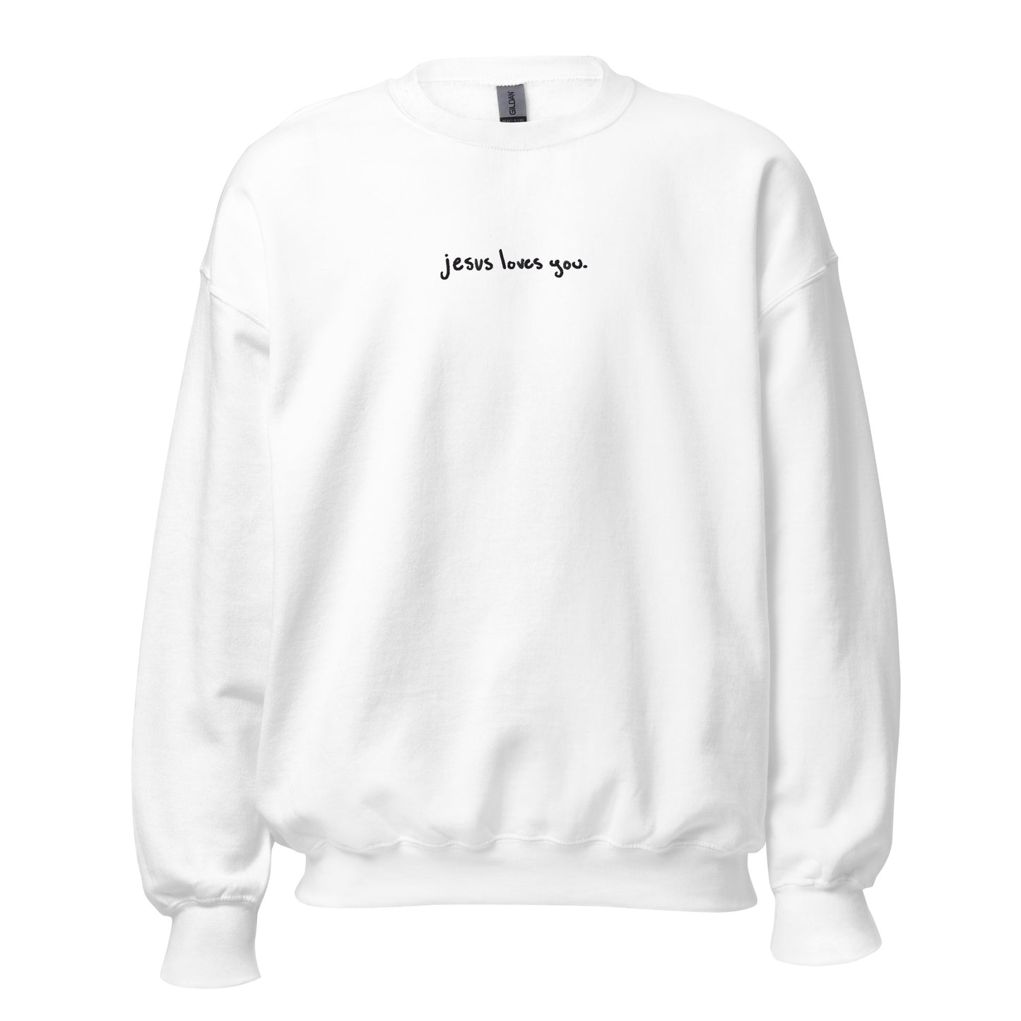 Jesus loves you. Embroidered Crewneck Sweatshirt