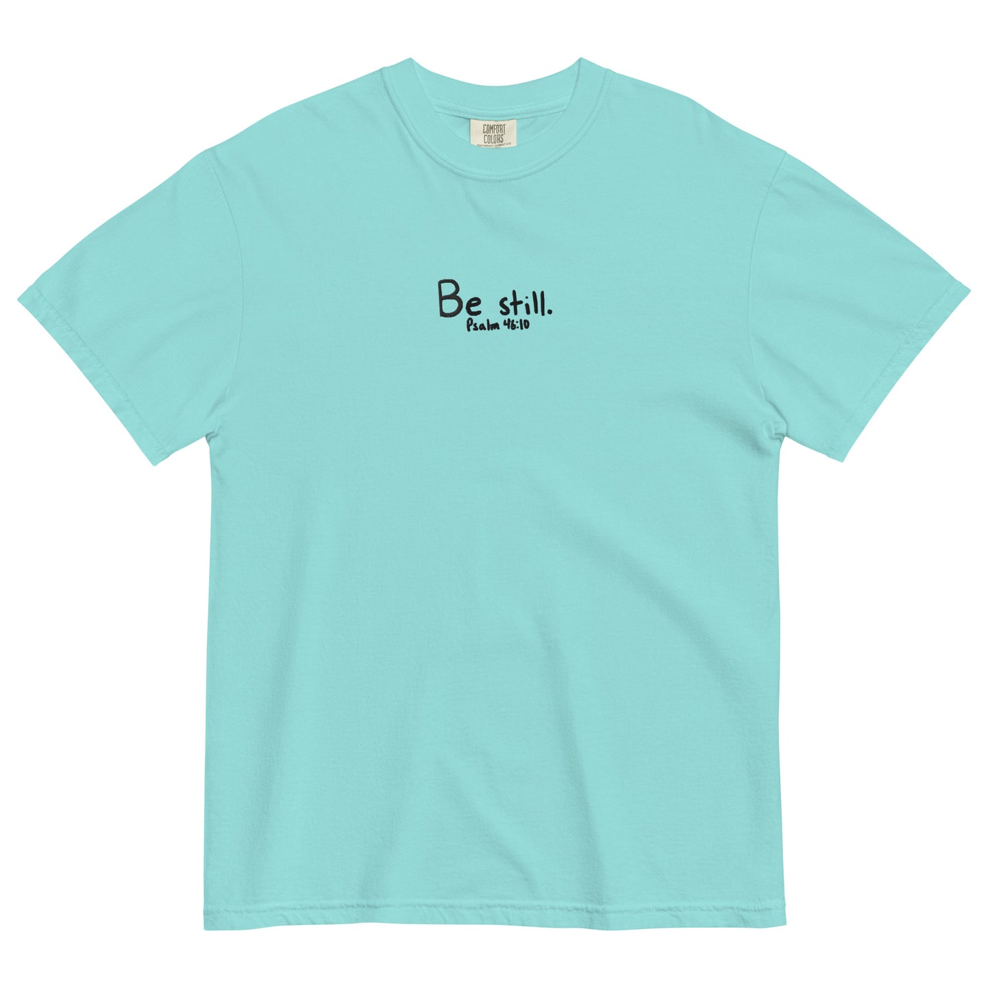 Be Still Psalm 46:10 Embroidered T-Shirt