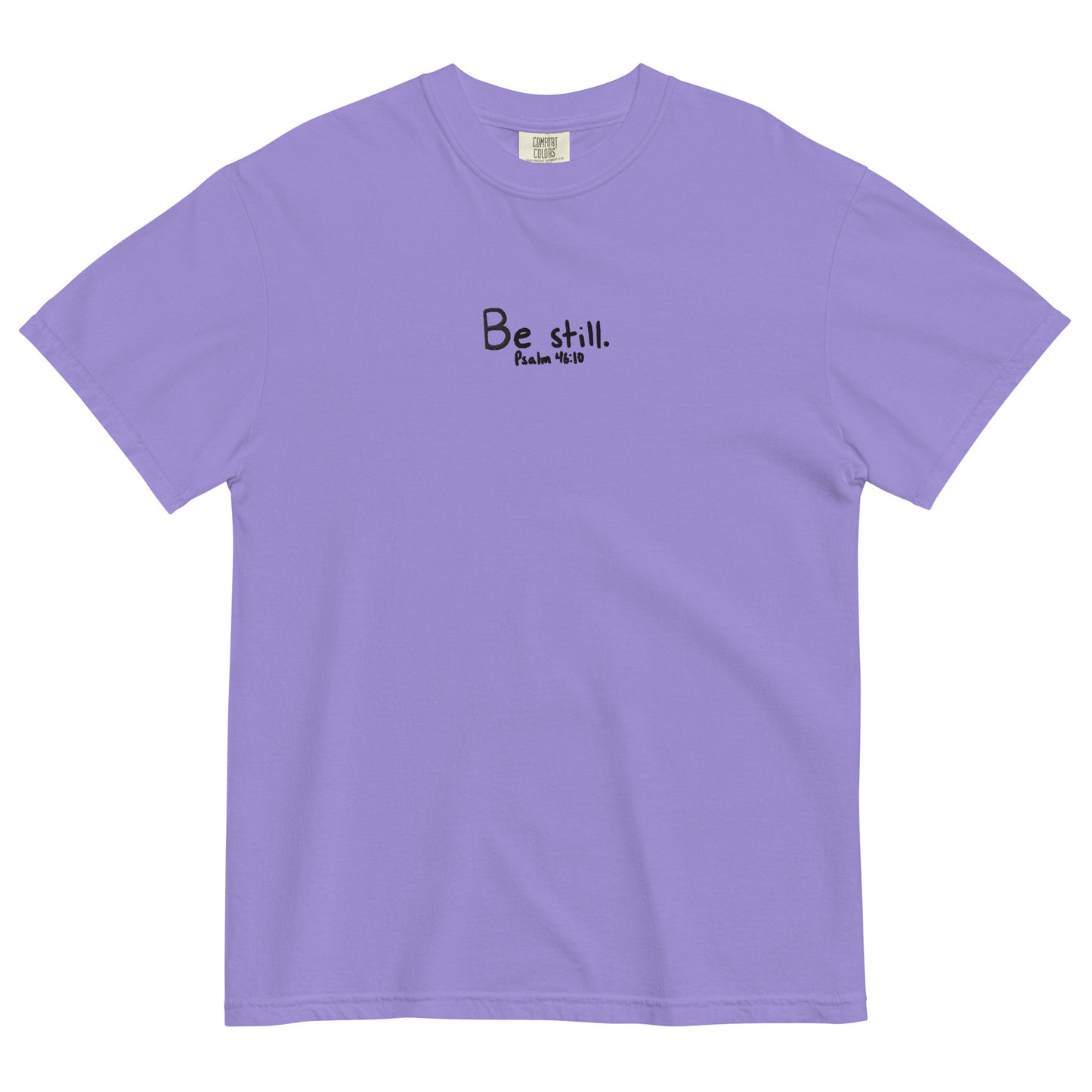 Be Still Psalm 46:10 Embroidered T-Shirt